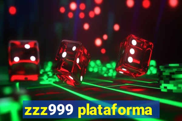 zzz999 plataforma